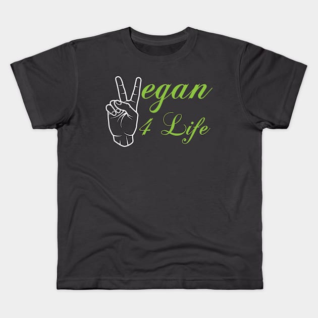 Vegan For Life Kids T-Shirt by designdaking